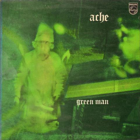 Green Man, ACHE's second LP album, 1971 - Universal Music Denmark, 2017