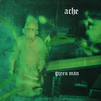 ACHE: Green Man