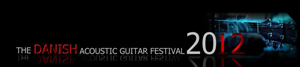 The Danish Acoustic Guitar Festival 2012